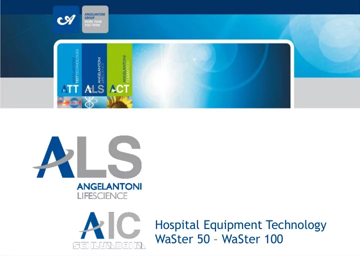hospital equipment technology waster 50 waster 100 waster