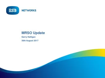 MRSO Update  Gerry Halligan  30th August 2017  Debt Flagging  May-17  Jun-17  Jul-17  Total Debt