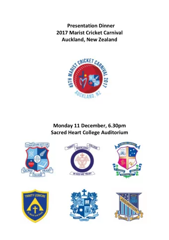 Presentation Dinner  2017 Marist Cricket Carnival  Auckland, New Zealand  Monday 11 December,
