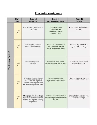Wednesday 11:00 AM Room(s) 13, 14, and 15 Level Intermediate Dennis Pedersen Presenter(s) Abstract
