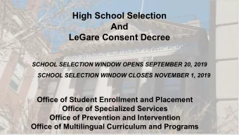 High School Selection  And  LeGare Consent Decree  SCHOOL SELECTION WINDOW OPENS SEPTEMBER 20, 2019