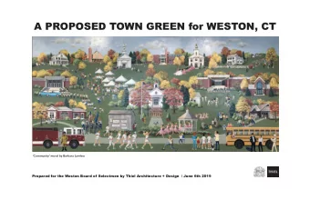 A PROPOSED TOWN GREEN for WESTON, CT  Community mural by Barbara Lawless  Prepared for the