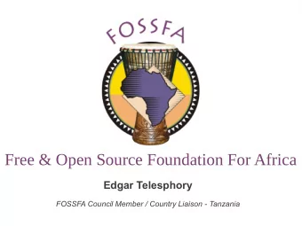 Free &amp; Open Source Foundation For Africa  Edgar Telesphory  FOSSFA Council Member / Country
