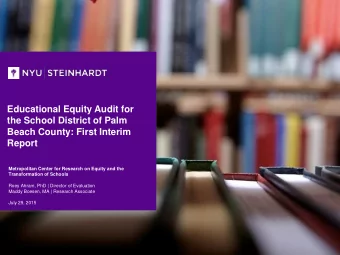 Educational Equity Audit for  the School District of Palm  Beach County: First Interim  Report