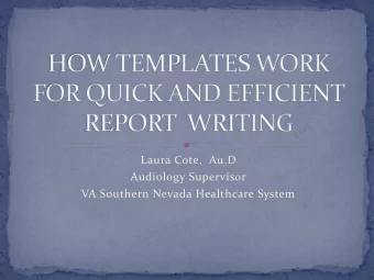 Laura Cote,  Au.D  Audiology Supervisor  VA Southern Nevada Healthcare System  Boilerplate :  A