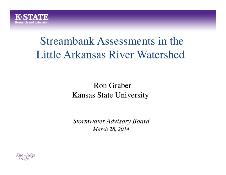 streambank assessments in the little arkansas river