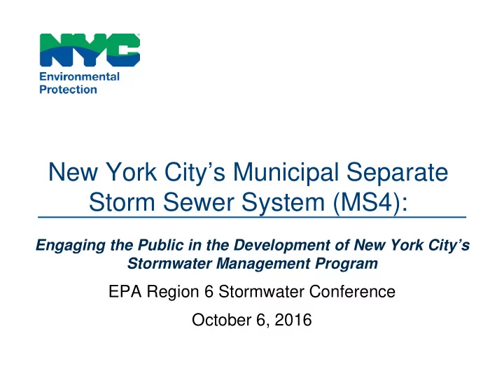 new york city s municipal separate storm sewer system ms4