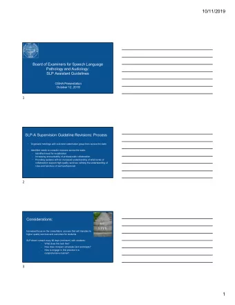 10/11/2019  Board of Examiners for Speech Language  Pathology and Audiology:  SLP Assistant