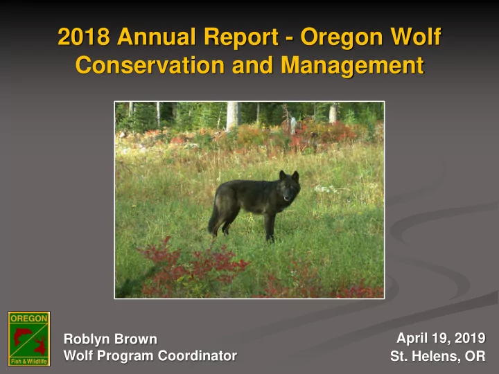 2018 annual report oregon wolf conservation and management