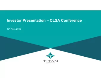 Investor Presentation  CLSA Conference 13 th Nov., 2019  The Journey so far  1984  1998  1992