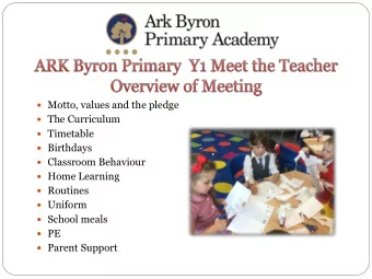 Motto, values and the pledge  The Curriculum  Timetable  Birthdays  Classroom