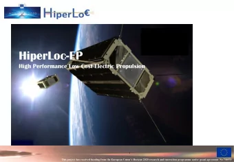 HiperLoc-EP  High Performance Low Cost Electric Propulsion  1 This project has received funding