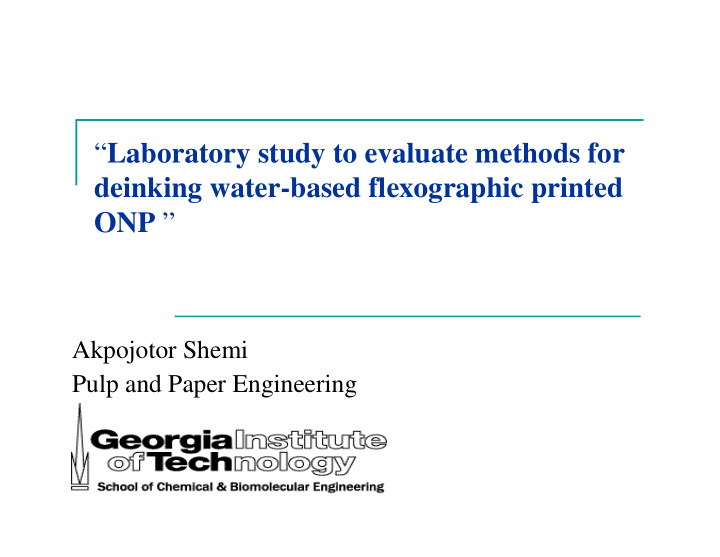 laboratory study to evaluate methods for deinking water