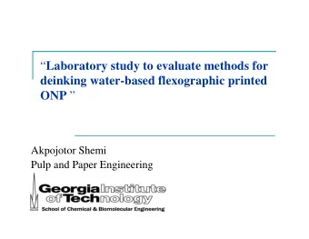 Laboratory study to evaluate methods for  deinking water-based flexographic printed ONP