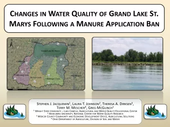 C HANGES IN W ATER Q UALITY OF G RAND L AKE S T . M ARYS F OLLOWING A M ANURE A PPLICATION B AN S