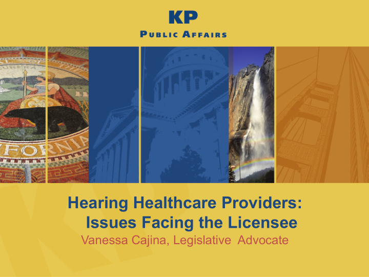 hearing healthcare providers issues facing the licensee