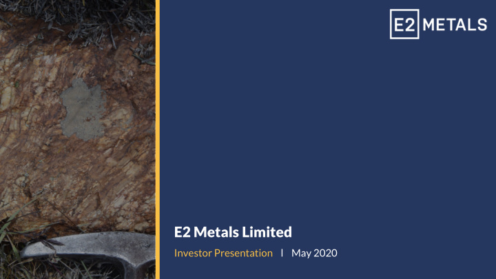 e2 metals limited