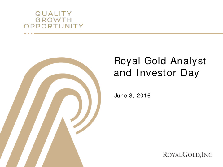 royal gold analyst and investor day