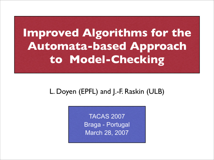 improved algorithms for the automata based approach to