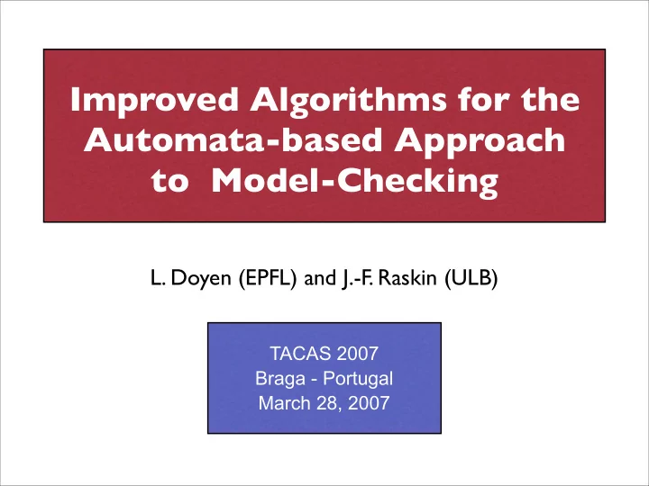 improved algorithms for the automata based approach to