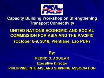 Capacity Building Workshop on Strengthening  Transport Connectivity  UNITED NATIONS ECONOMIC AND