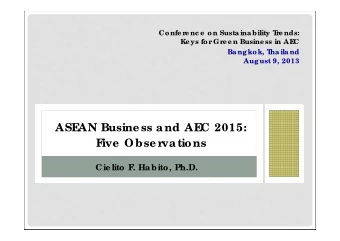 ASE  AN Busine ss a nd AE  C 2015:  F  ive  Obse rva tions  Cie lito F  . Ha bito, Ph.D.  AE  C