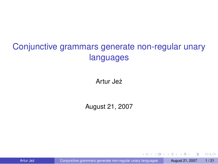conjunctive grammars generate non regular unary languages
