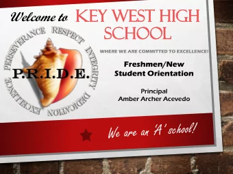 KE  KEY  Y WE  WEST  ST HIGH  IGH  Welcome to  SCHOOL  HOOL  WHERE WE ARE COMMITTED TO EXCELLENCE!
