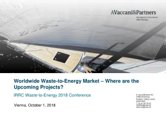 Worldwide Waste-to-Energy Market  Where are the  Upcoming Projects?  IRRC Waste-to-Energy 2018