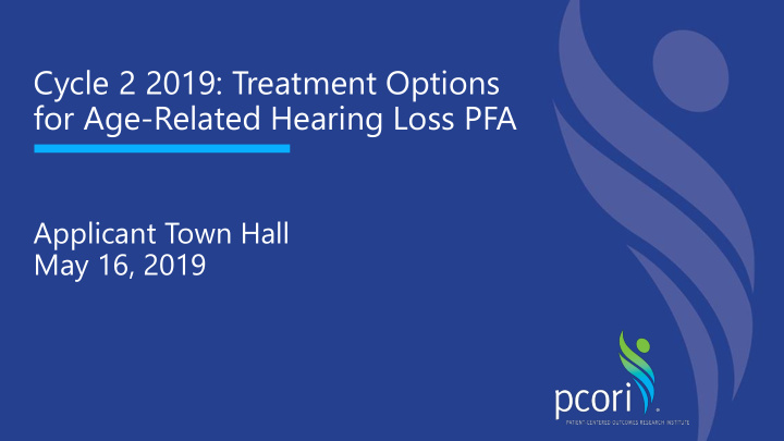 cycle 2 2019 treatment options for age related hearing