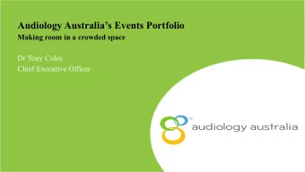 Audiology Australias Events Portfolio  Making room in a crowded space  Dr Tony Coles  Chief