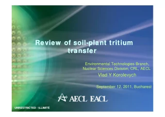 Review  of soil-plant tritium  Review  of soil-plant tritium  transfer  transfer  Environmental