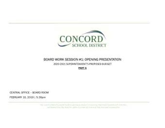 BOARD WORK SESSION #1: OPENING PRESENTATION  2020-2021 SUPERINTENDENTS PROPOSED BUDGET  PART A