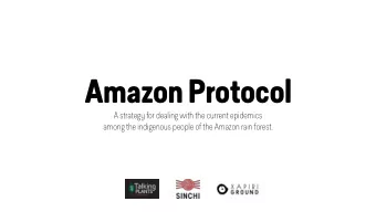 Amazon Protocol  A strategy for dealing with the current epidemics  among the indigenous people of