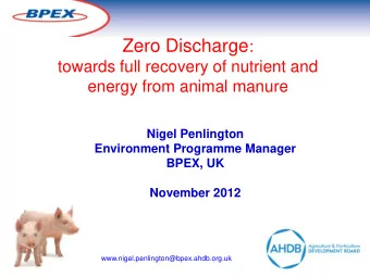 Zero discharge  Why?  Why  Finite resources vs. increased demand  Nitrogen, Phosphate,