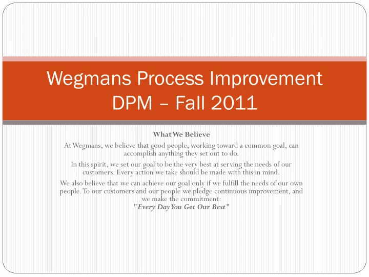 wegmans process improvement