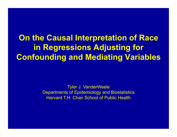 on the causal interpretation of race in regressions