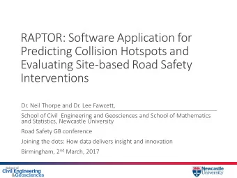RAPTOR: Software Application for  Predicting Collision Hotspots and  Evaluating Site-based Road