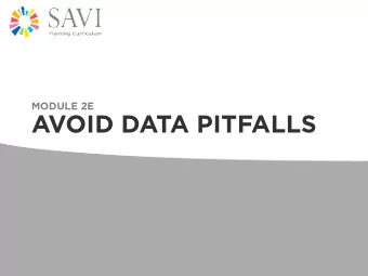AVOID DATA PITFALLS  Our Agenda  5  Introductions, Curriculum Overview  min  20  Pitfall #1
