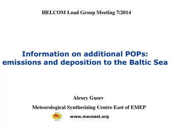emissions and deposition to the Baltic Sea  Alexey Gusev Meteorological Synthesizing Centre East of