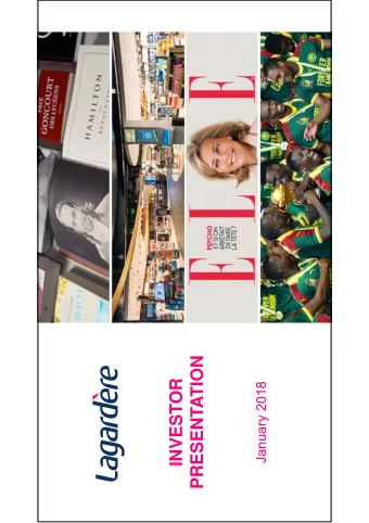 PRESENTATION  INVESTOR  January 2018  DISCLAIMER  Certain statements contained in this document are