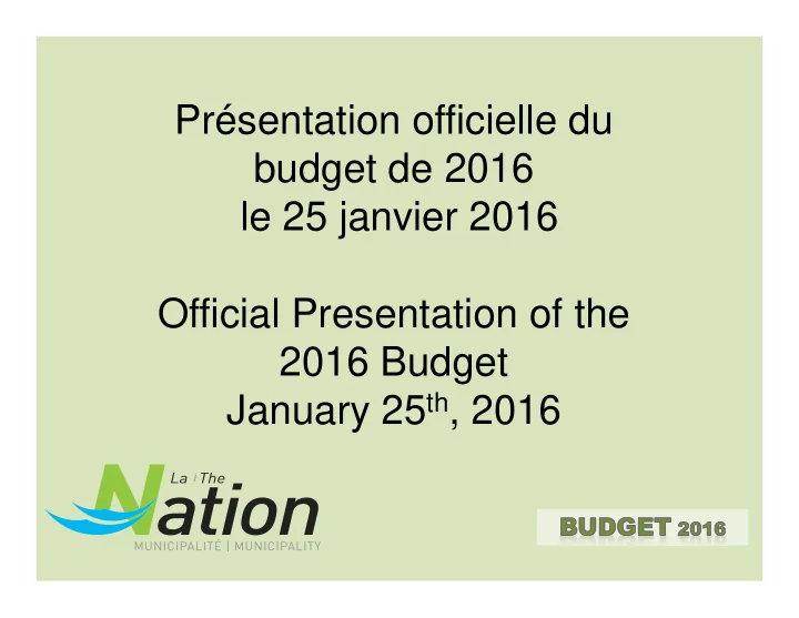 pr sentation officielle du budget de 2016 le 25 janvier