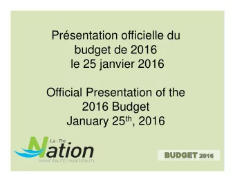 Prsentation officielle du  budget de 2016  le 25 janvier 2016  Official Presentation of the  2016