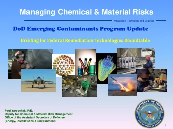 Managing Chemical &amp; Material Risks  Acquisition, Technology and Logistics  DoD Emerging