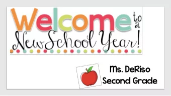 Ms. DeRiso  Second Grade  My Background  Grew up in River Vale, NJ  I have two younger