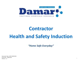 Contractor  Health and Safety Induction  Home Safe Everyday  Document Code:  MHF-HSMS-6910