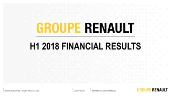 H1 2018 FINANCIAL RESULTS INVESTOR RELATIONS  H1 2018 PRESENTATION  JULY 27TH 2018  PROPERTY OF