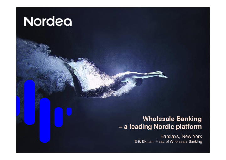 wholesale banking a leading nordic platform
