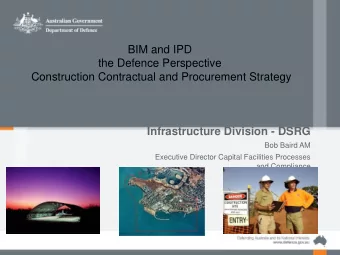 BIM and IPD  the Defence Perspective  Construction Contractual and Procurement Strategy