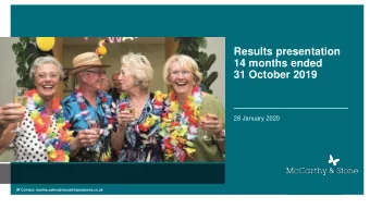 31 October 2019  28 January 2020  Retirement living to the full  IR Contact: